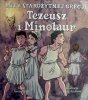 MIT STAROŻYTNEJ GRECJI TEZEUSZ I MINOTAUR - James Ford